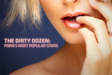 top 10 asian pornstar|Call ‘Em the Dirty Dozen: The 12 Most Popular Stars in Adult。